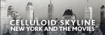 celluloid skyline